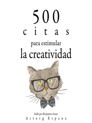 cover image of 500 citas para estimular la creatividad